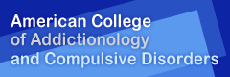 American College of Addictionology and Compulsive Disorders